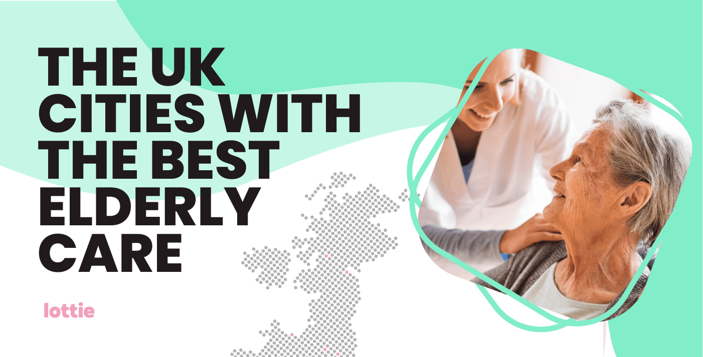 The UK Cities With The Best Elderly Care