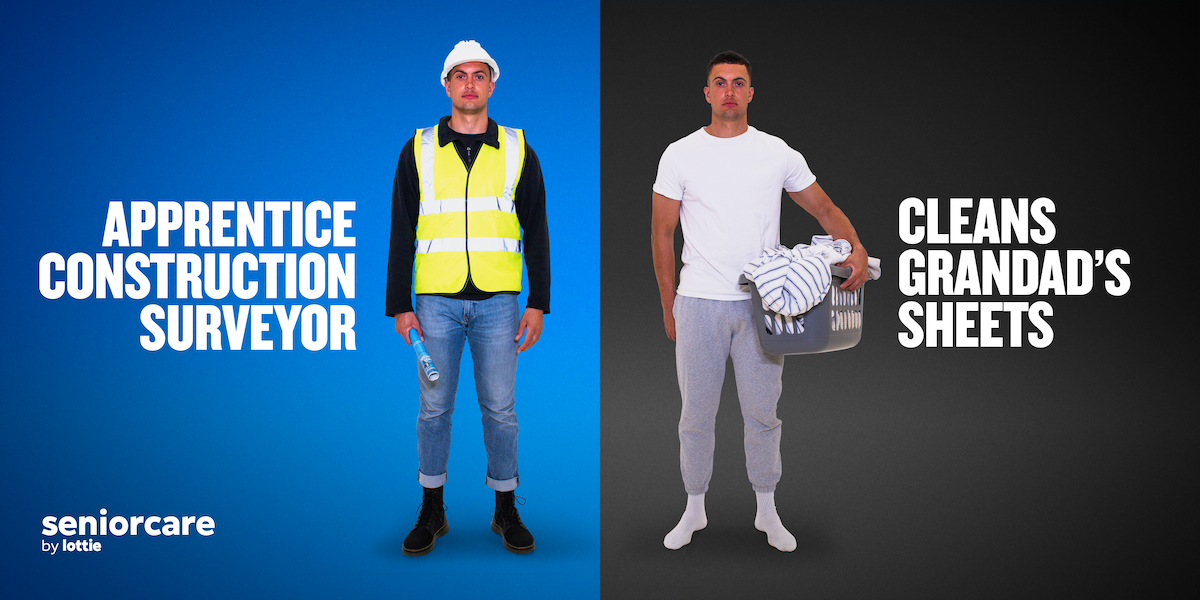 This is an image split down the centre. On the left hand side it shows a blue-collar professional wearing a hard hat and high-vis vest. Messaging reads: apprentice construction surveyor. On the right the same man is wearing pyjamas and holding a messy laundry basket. Messaging reads: cleans grandad’s sheets.